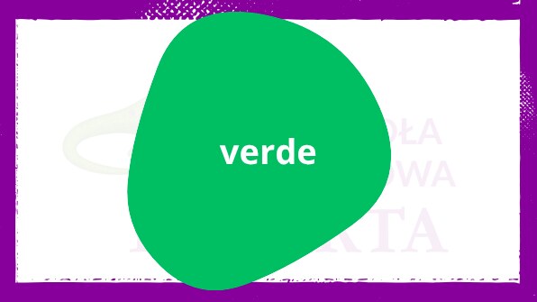 Verde – zielony kolor po hiszpańsku Zielony po hiszpańsku: verde